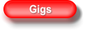 Gigs
